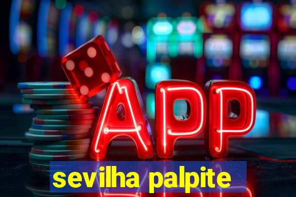 sevilha palpite